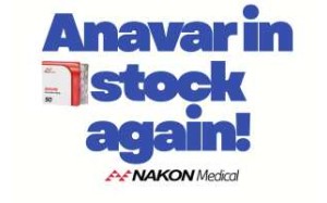 Nakon Medical Anavar in Stock Again!